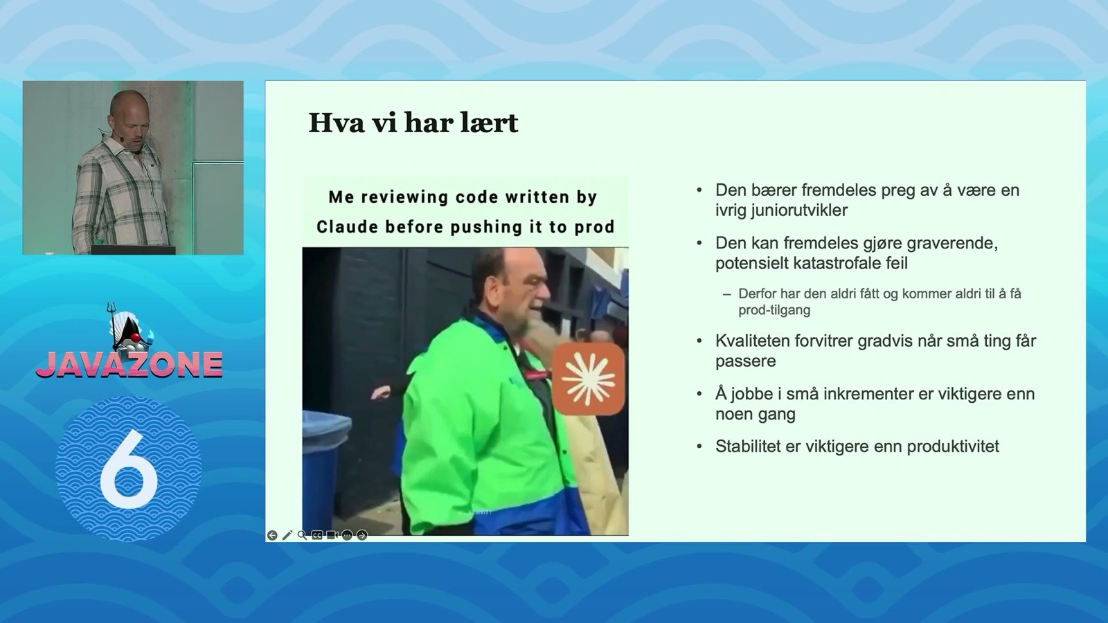 Hva teamet har lært: fortsatt en ivrig juniorutvikler, kan gjøre katastrofale feil